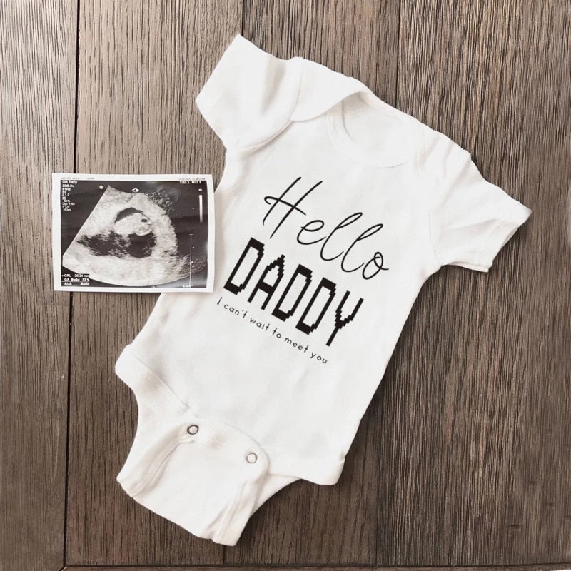 “Hello Daddy, I Can't Wait To Meet You” Onesie
